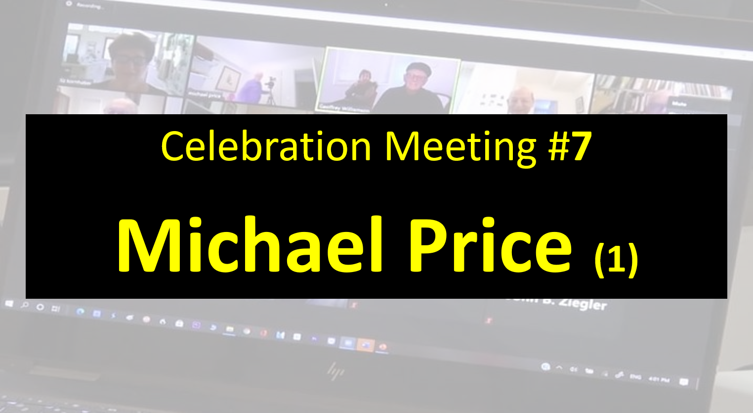  #28 2021 - Celebration Meeting - #7 Michael Price Part 1